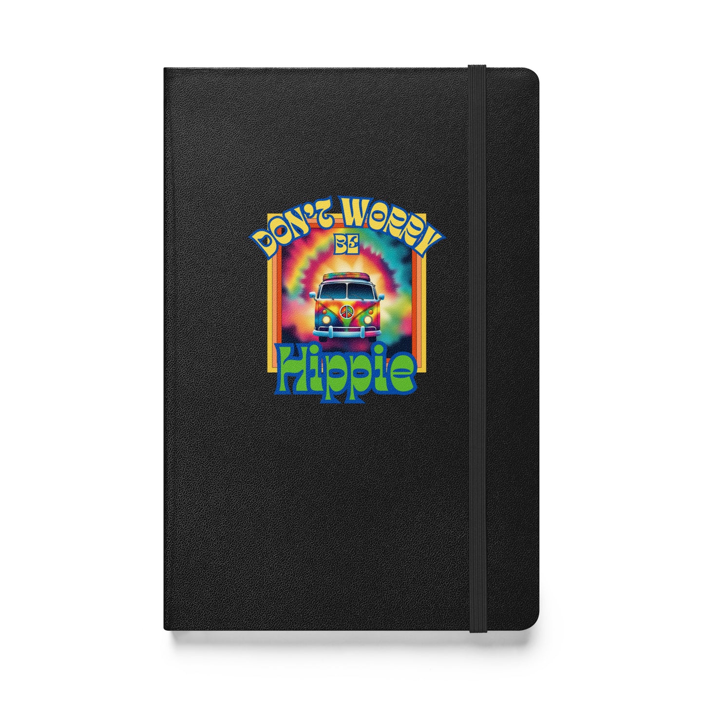 Don’t Worry Be Hippie Hardcover bound notebook