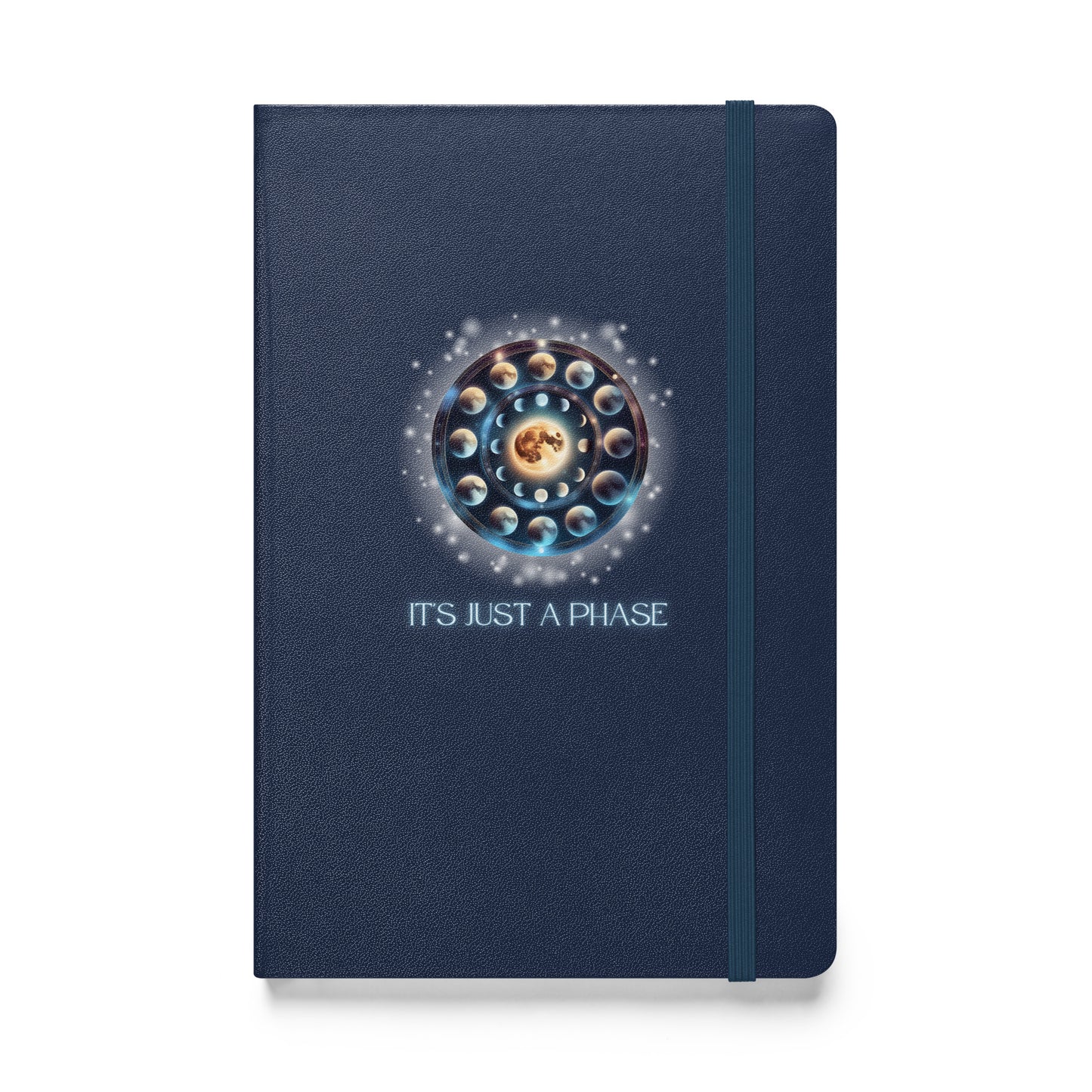 It’s Just A Phase Hardcover bound notebook