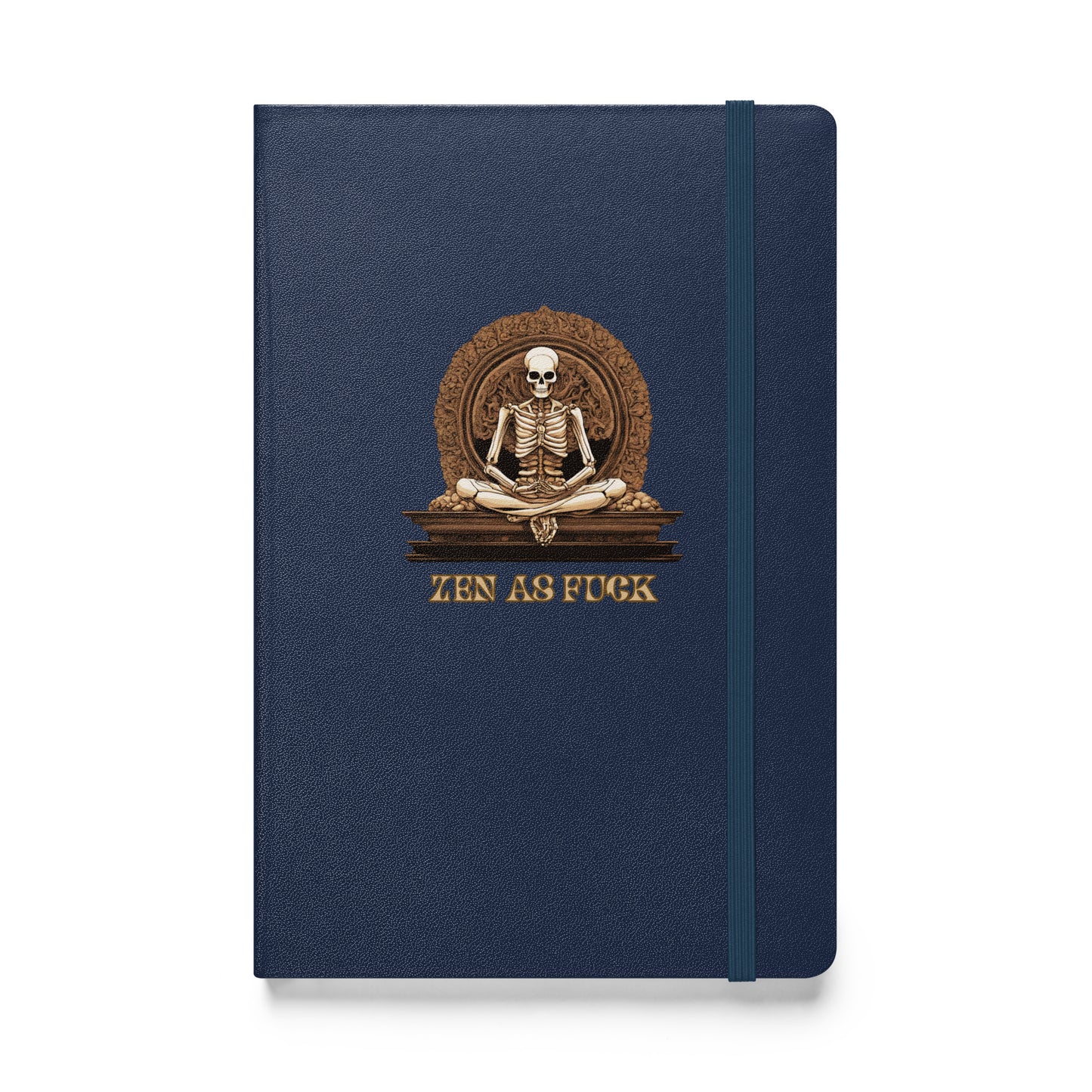 Zen As Fuck Hardcover bound notebook