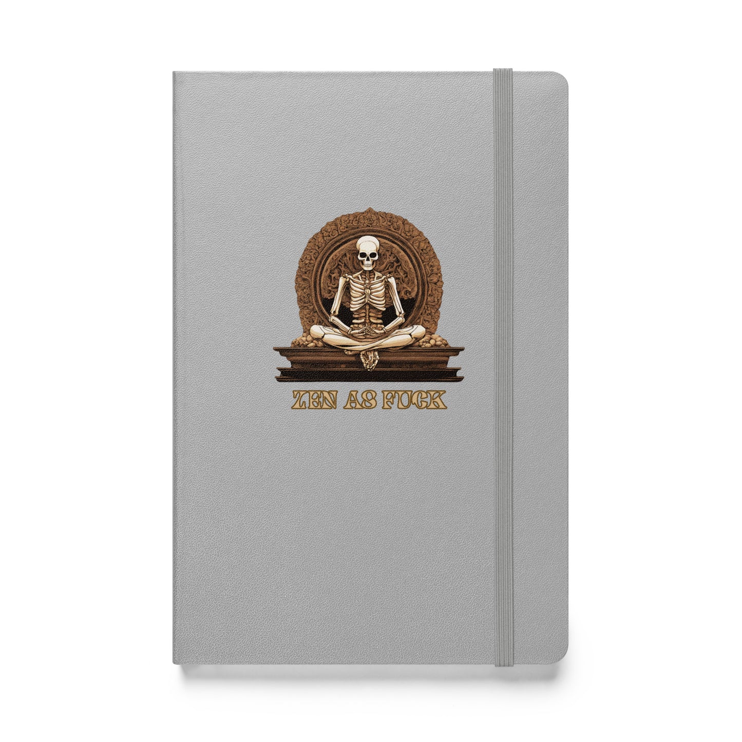 Zen As Fuck Hardcover bound notebook