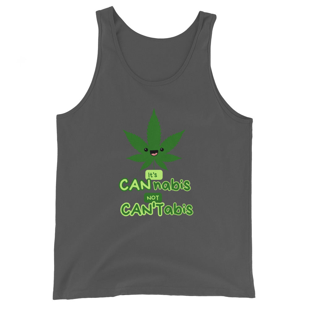 It's CANnabis Not CAN'Tabis Tank Top