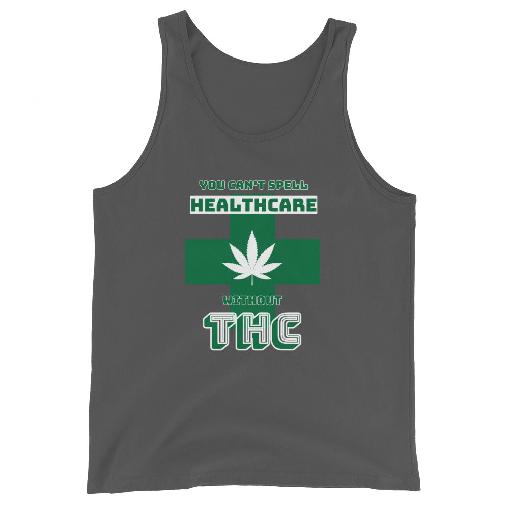 You Can't Spell Healthcare Without THC Tank Top