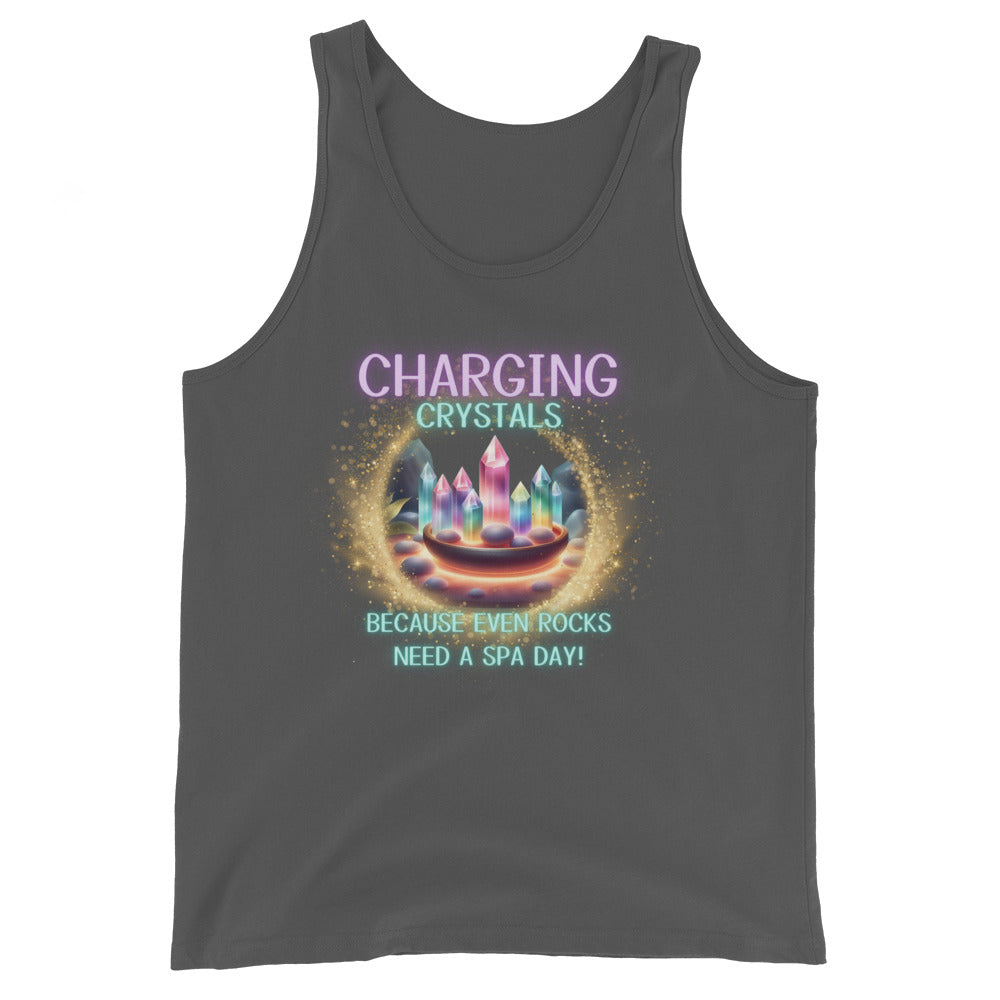 Charging Crystals Because Even Rocks Need A Spa Day Tank Top