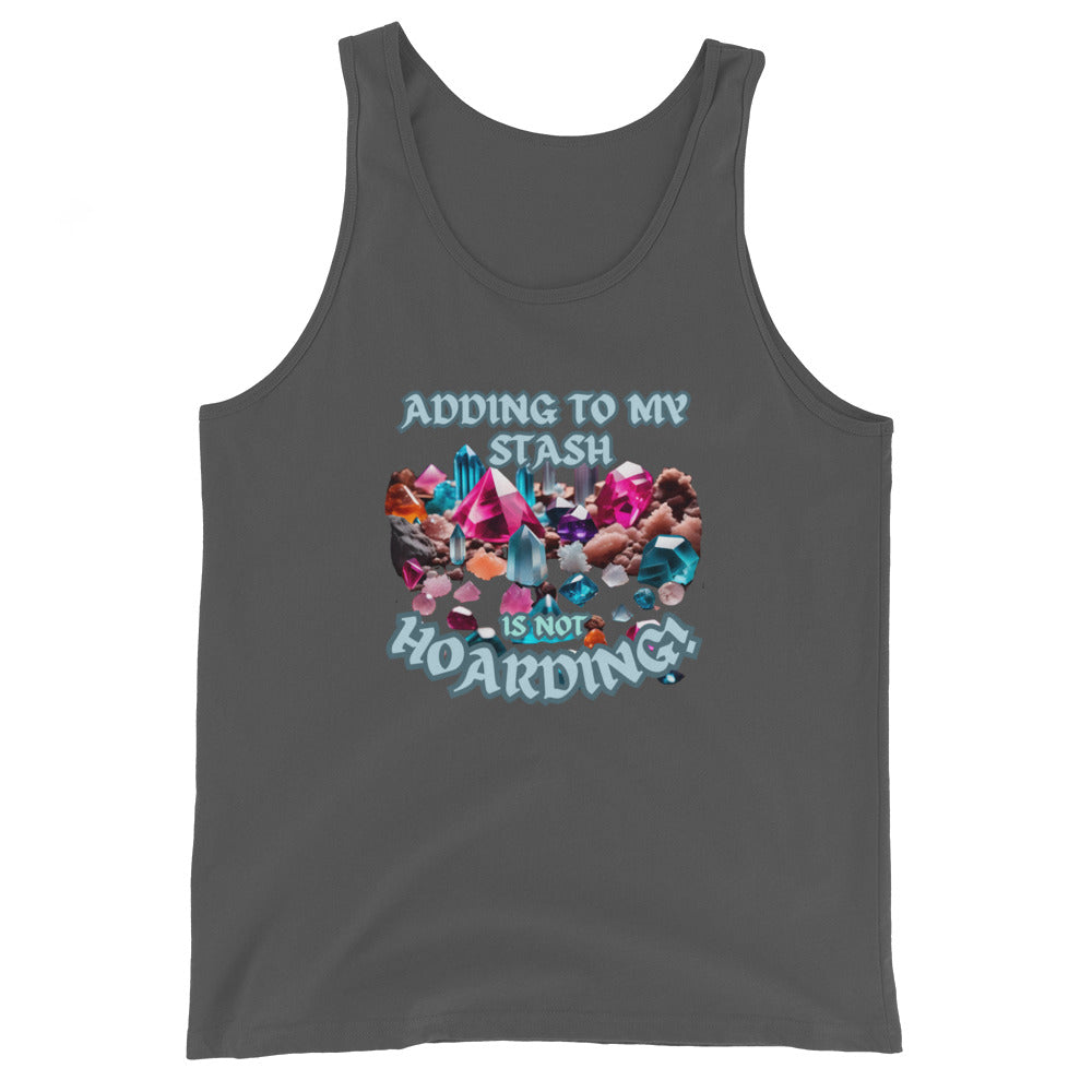 Adding To My Stash Is Not Hoarding Tank Top