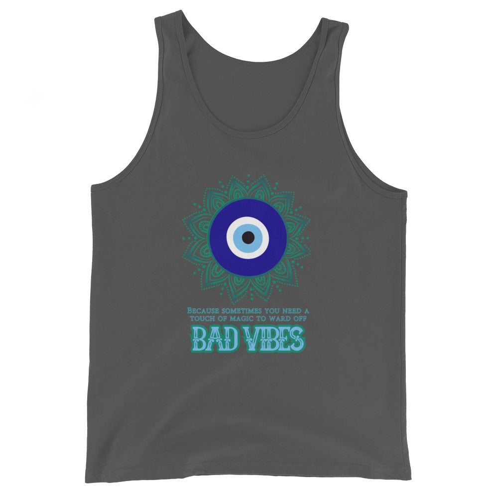 Because Sometimes You Need A Touch Of Magic To Ward Off Bad Vibes Tank Top