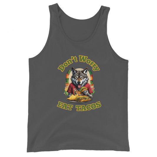 Don't Worry EAT TACOS Tank Top