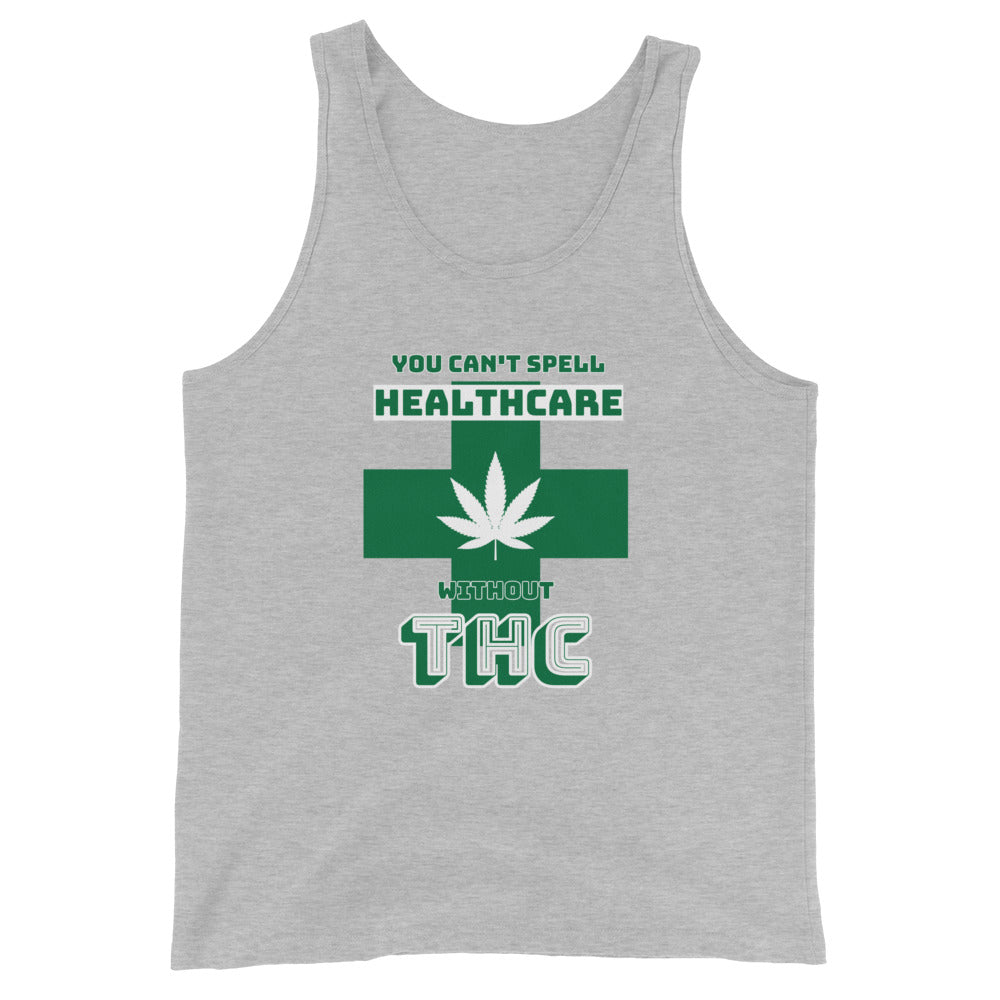 You Can't Spell Healthcare Without THC Tank Top