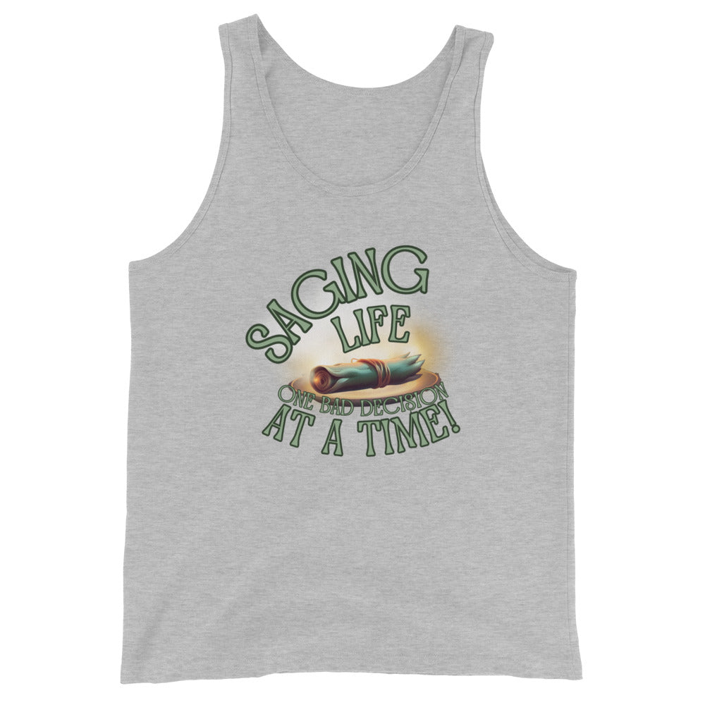 Saging Life One Bad Decision At A Time Tank Top