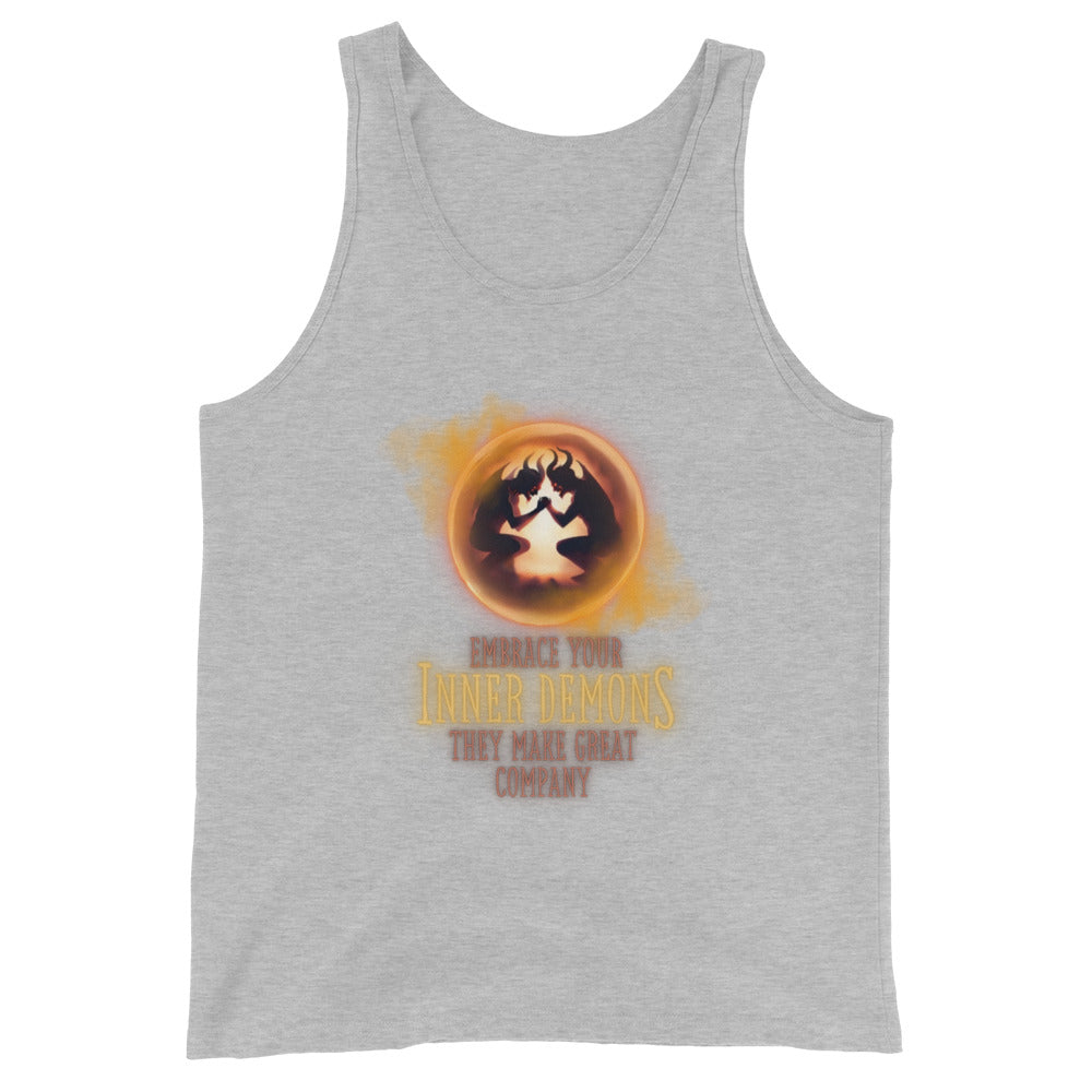 Embrace Your Inner Demons They Make Great Company Tank Top