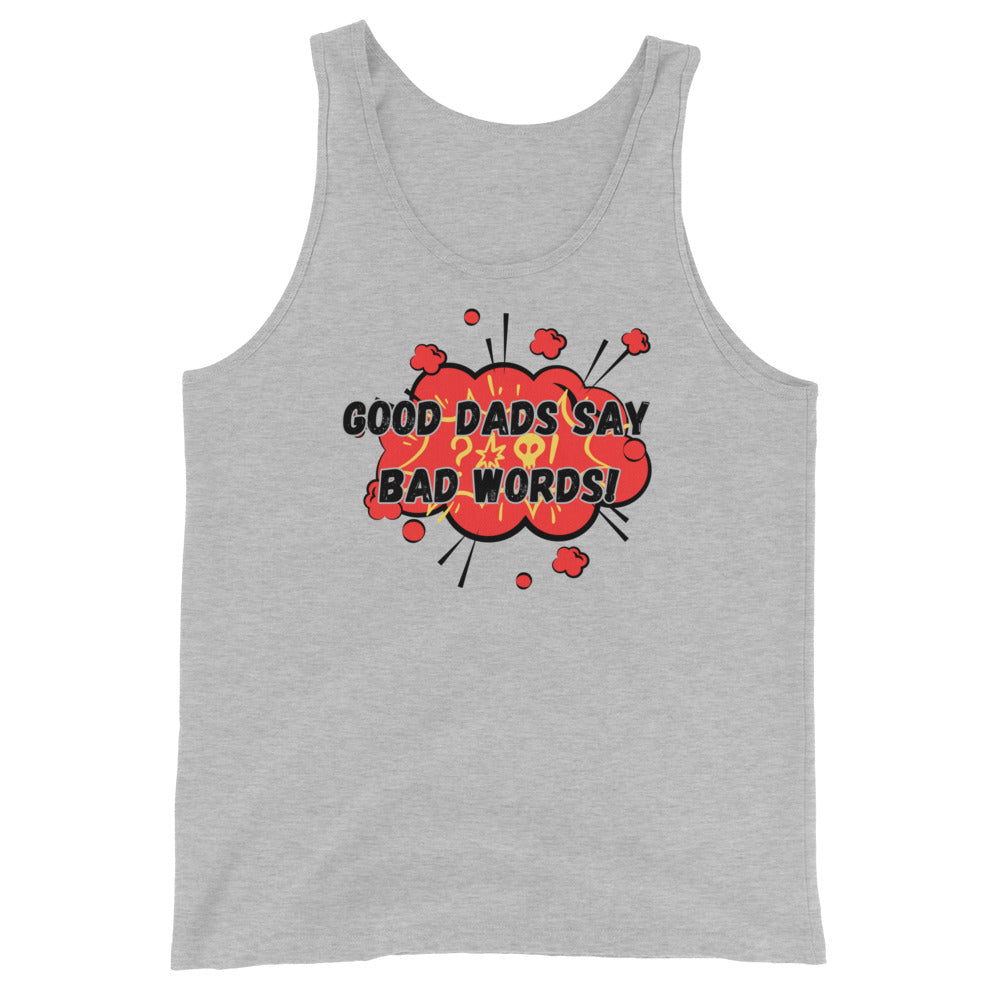 Good Dads Say Bad Words Tank