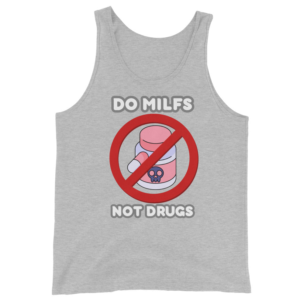 Do MILFS Not Drugs Tank