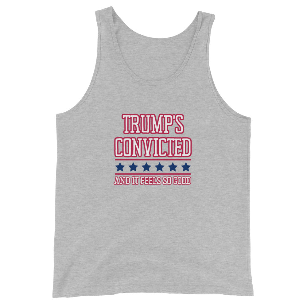 Trump's Convicted And It Feels So Good Tank Top