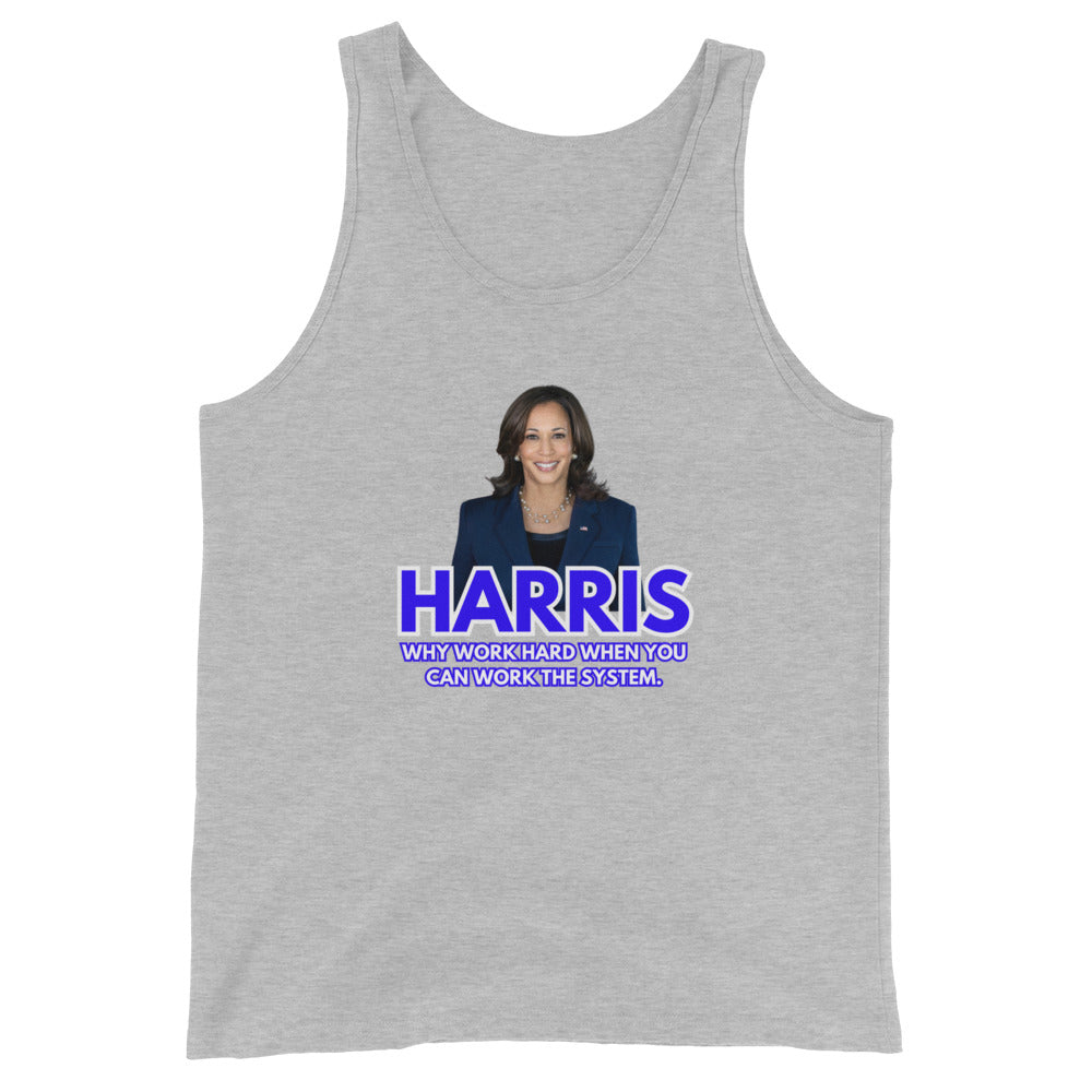 HARRIS Why Work Hard When You Can Work The System Tank Top