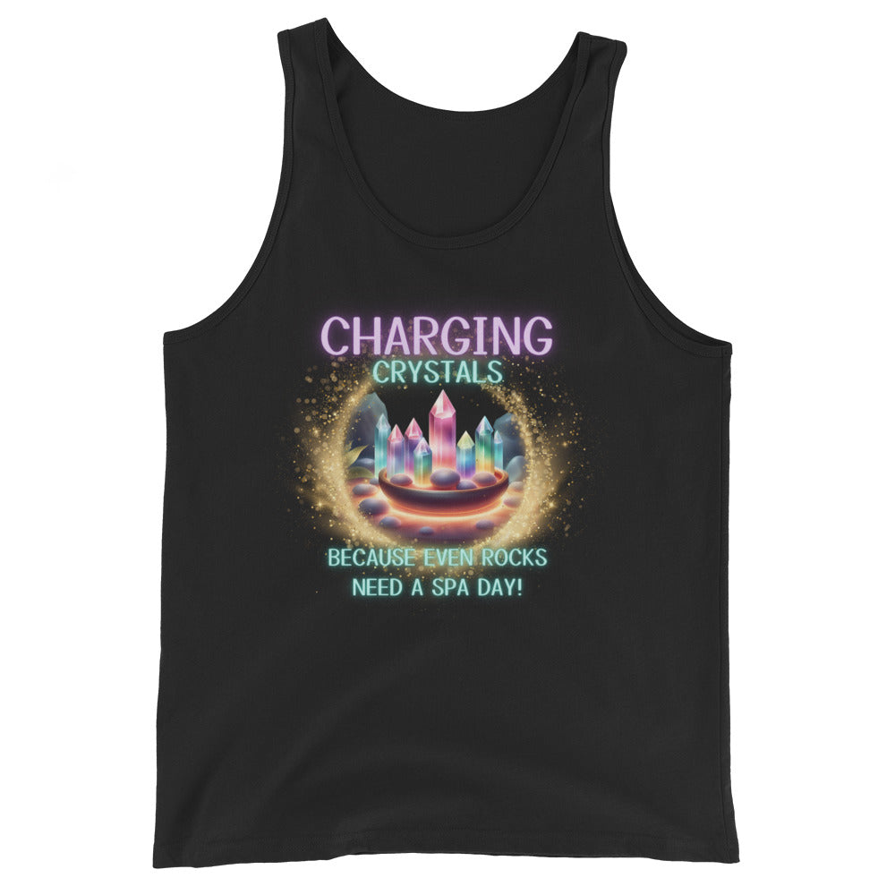 Charging Crystals Because Even Rocks Need A Spa Day Tank Top