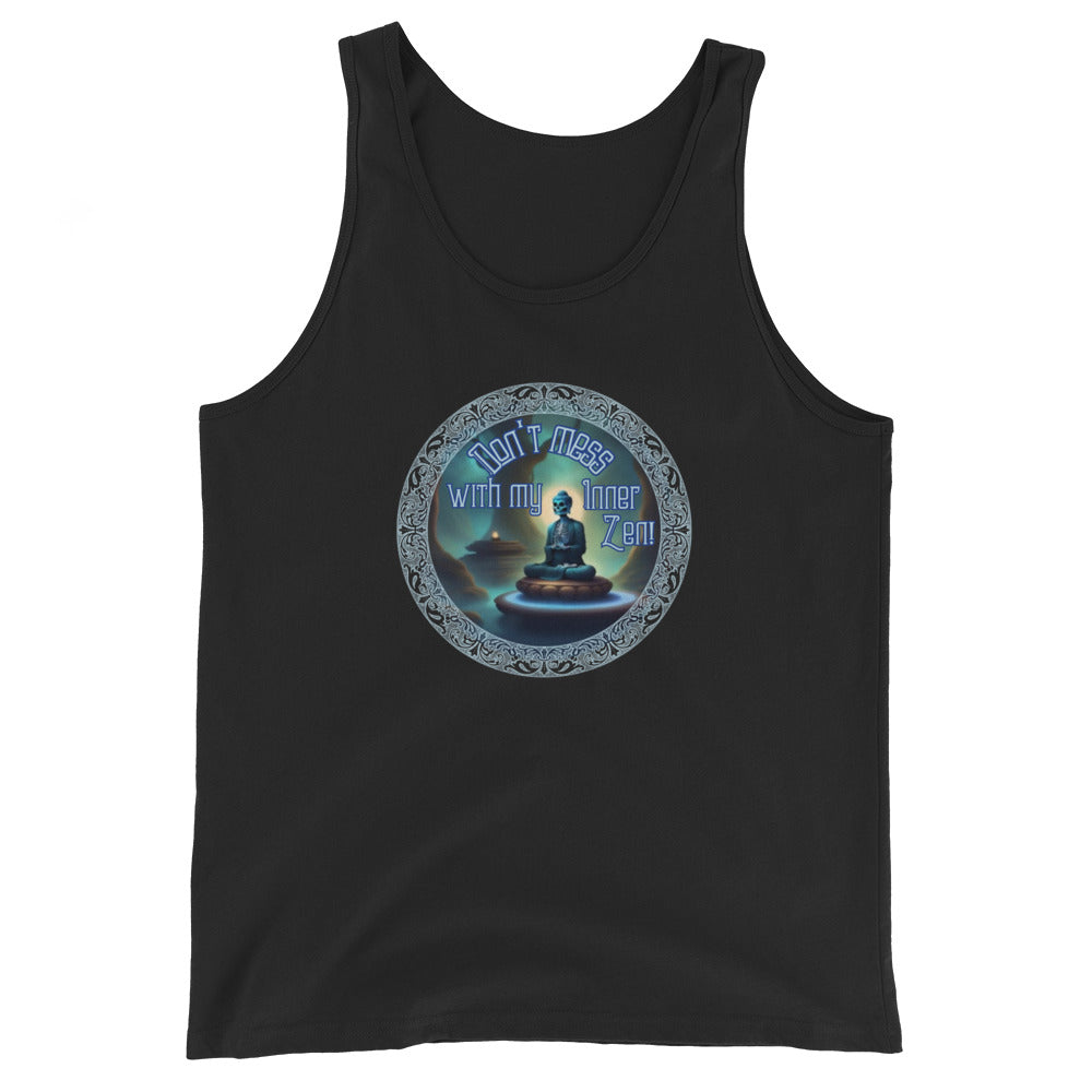 Don't Mess With My Inner Zen Tank Top