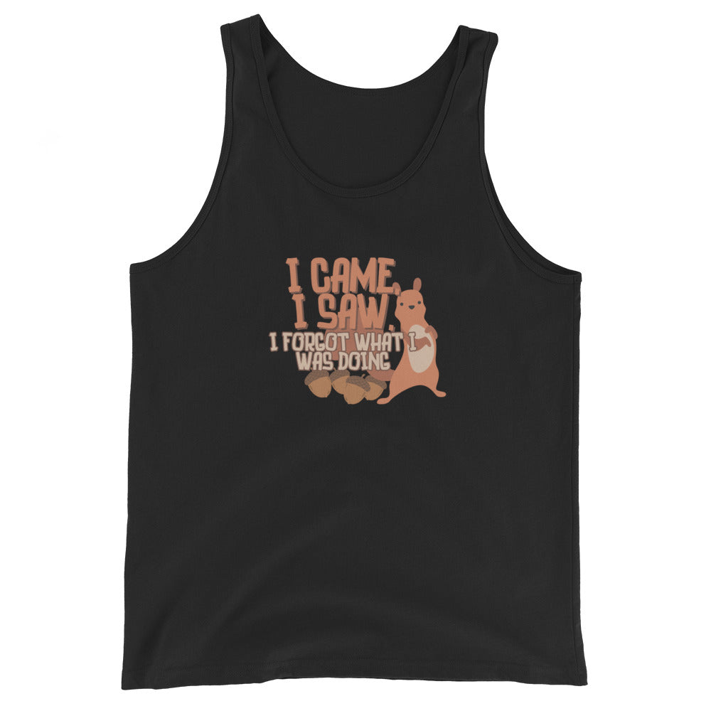 I Came, I Saw, I Forgot What I Was Doing Tank Top