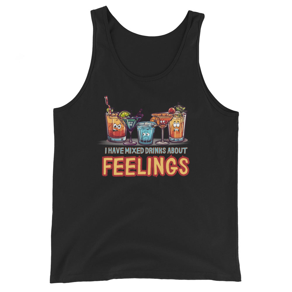 I Have Mixed Drinks About Feelings Tank Top