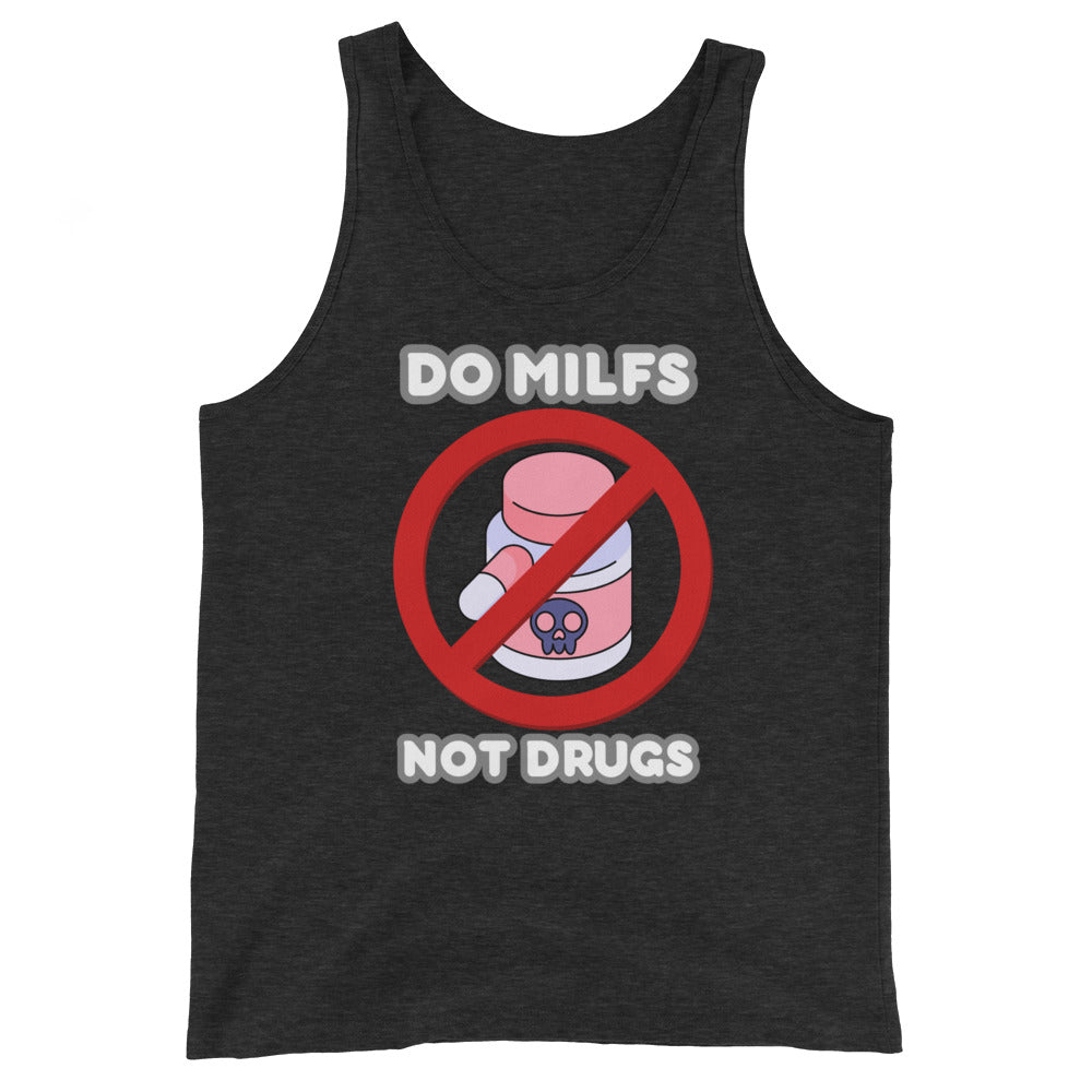 Do MILFS Not Drugs Tank