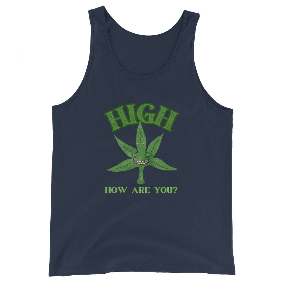 High How Are You Tank Top