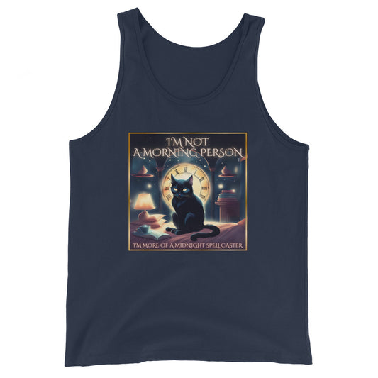 I’m Not A Morning Person I’m More Of A Midnight Spell Caster Tank Top