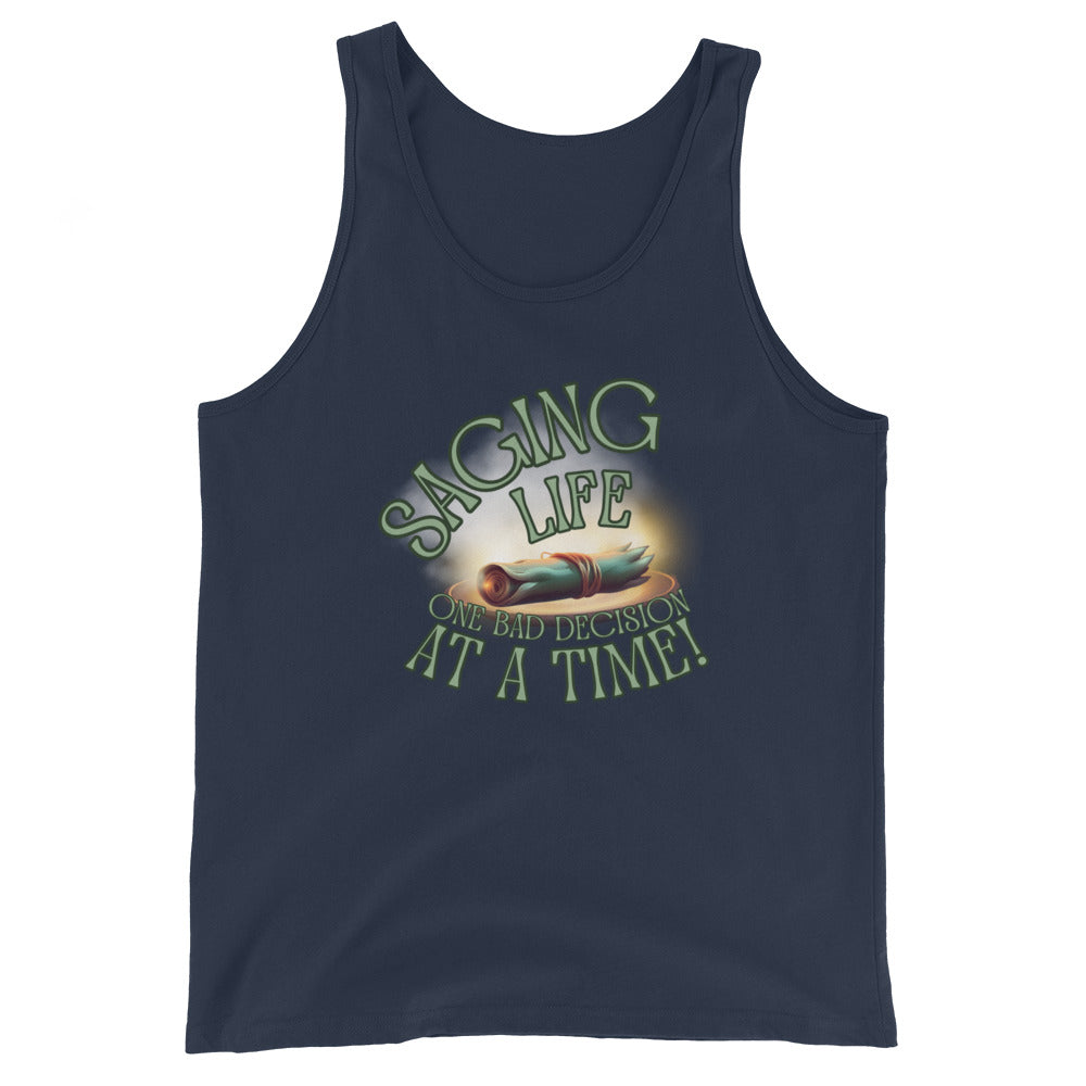 Saging Life One Bad Decision At A Time Tank Top