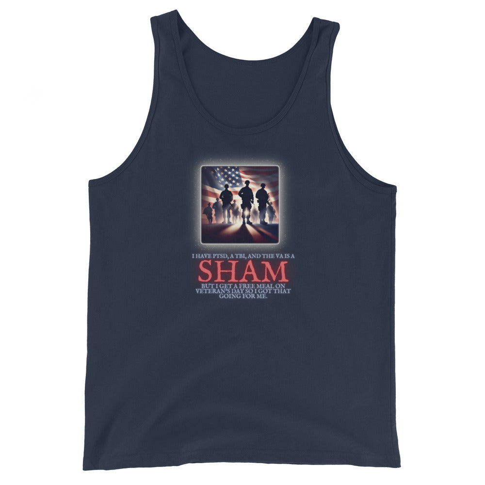 I Have PTSD A TBI And The VA Is A Sham But I Get A Free Meal On Veterans Day So I Got That Going For Me Tank Top