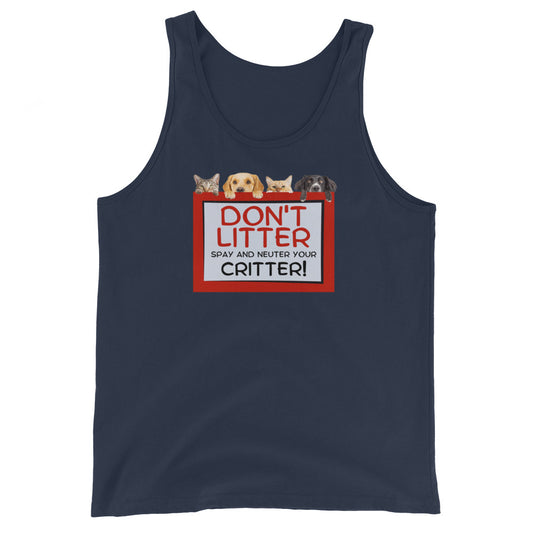 Don't Litter Spay And Neuter Your Critter Tank Top