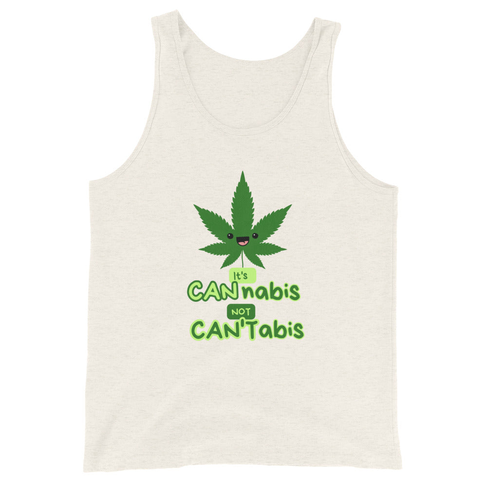 It's CANnabis Not CAN'Tabis Tank Top