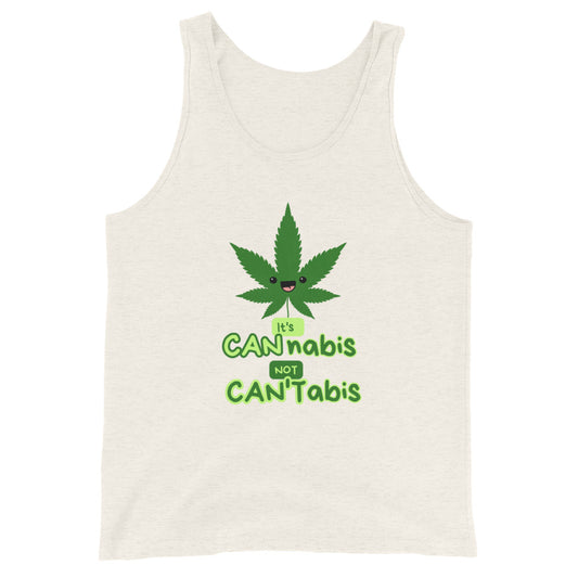 It's CANnabis Not CAN'Tabis Tank Top