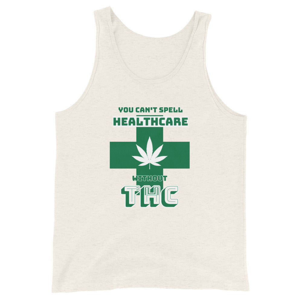 You Can't Spell Healthcare Without THC Tank Top