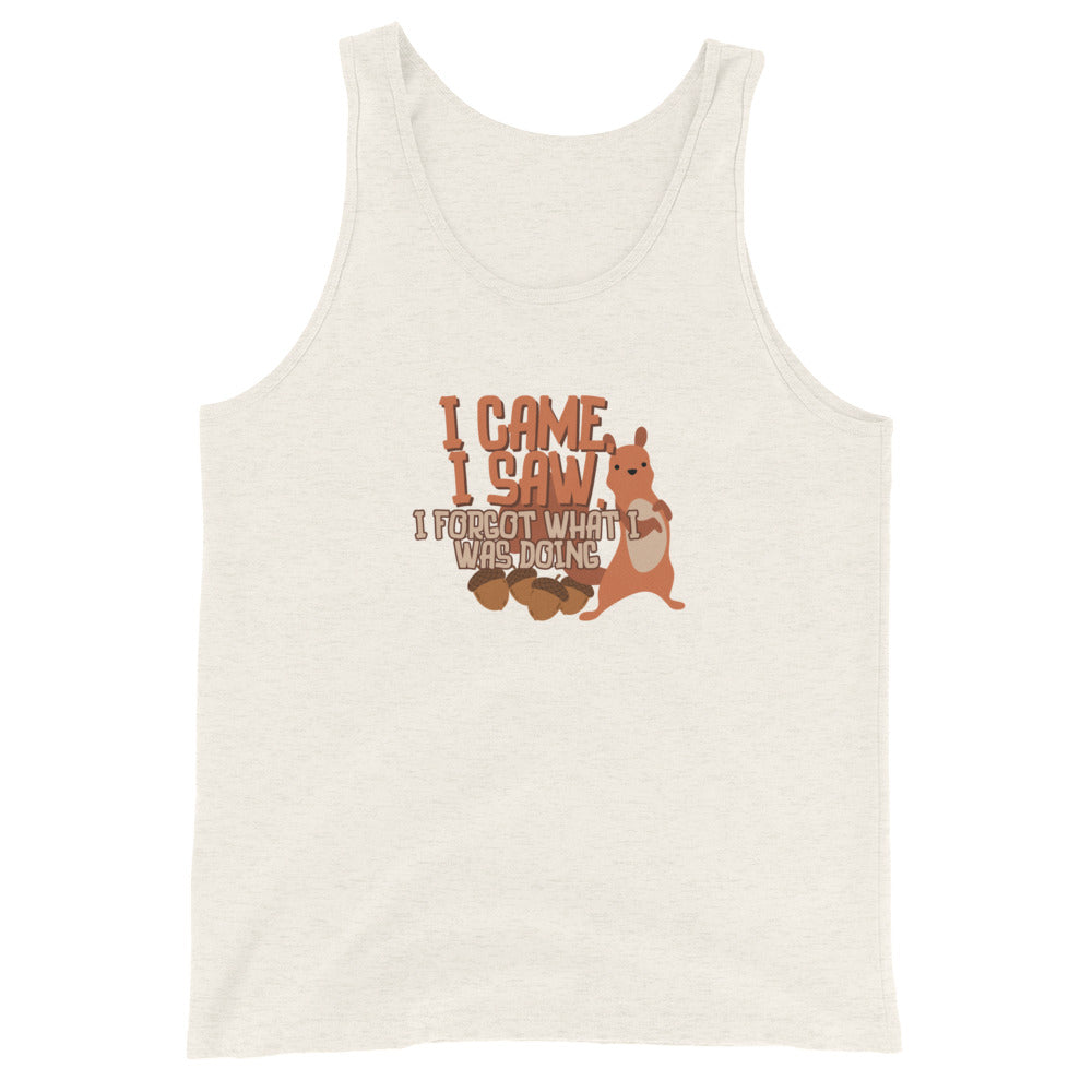 I Came, I Saw, I Forgot What I Was Doing Tank Top