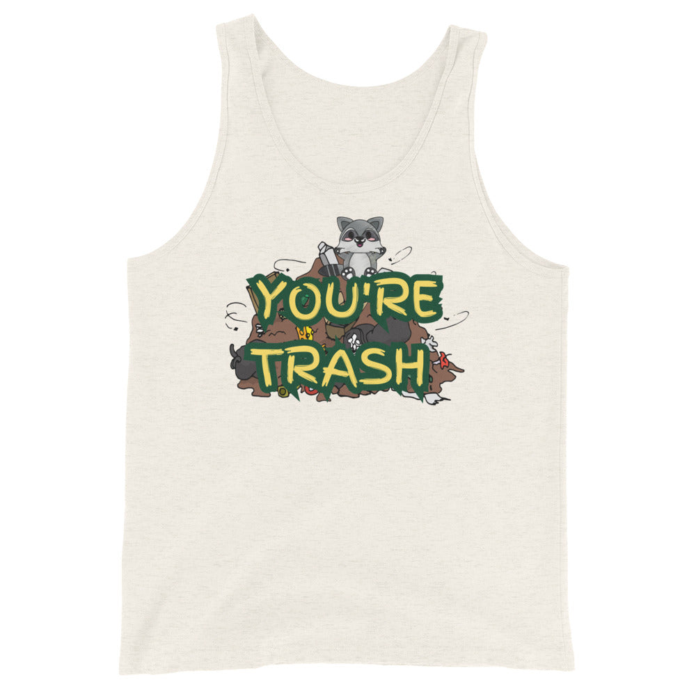 You're Trash Tank