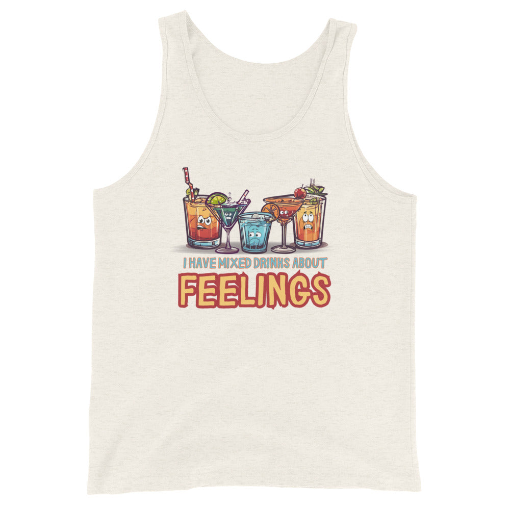 I Have Mixed Drinks About Feelings Tank Top