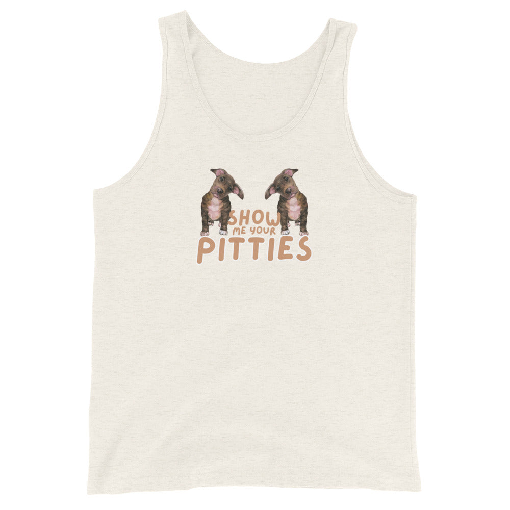 Show Me Your Pitties Tank Top