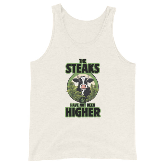 The Steaks Have Not Been Higher Tank Top