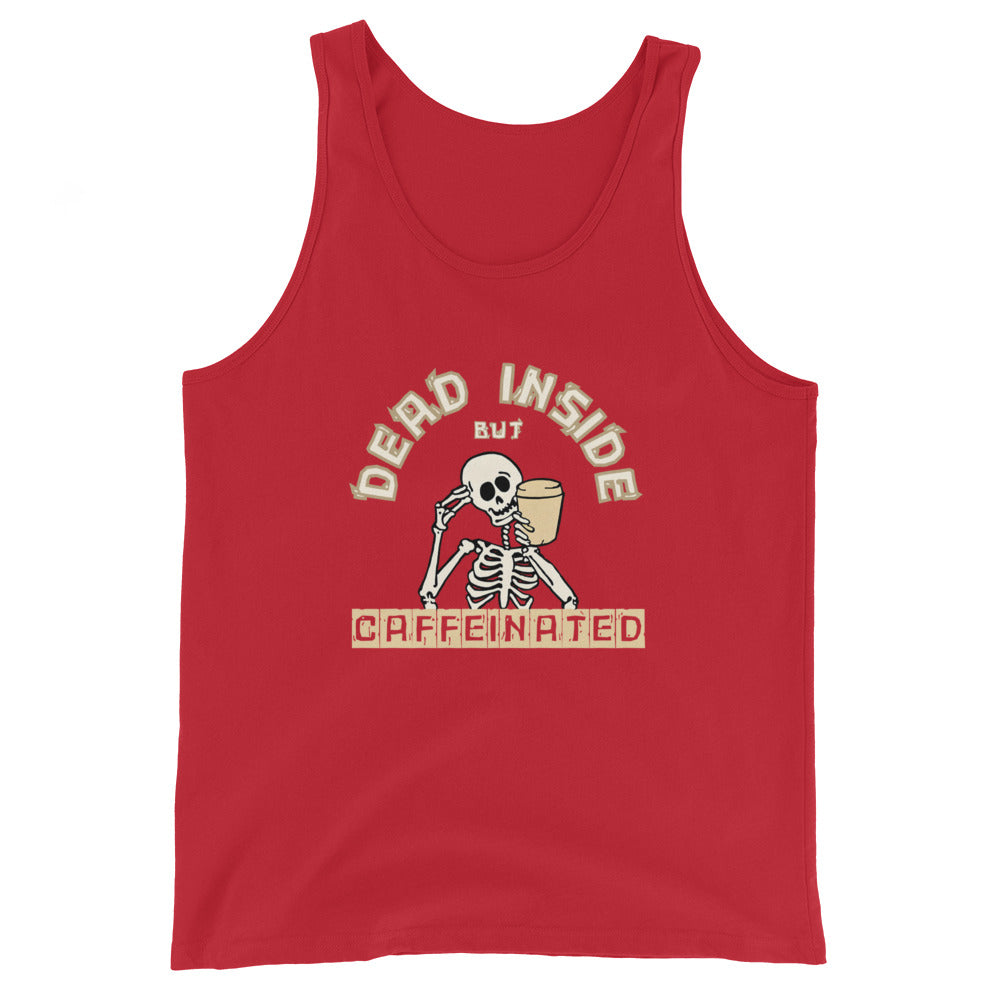 Dead Inside But Caffeinated Tank Top