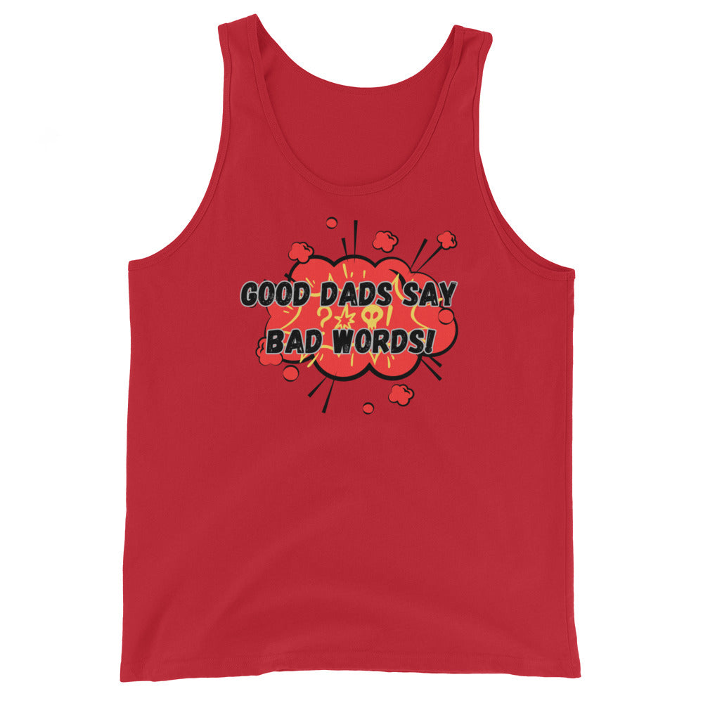 Good Dads Say Bad Words Tank