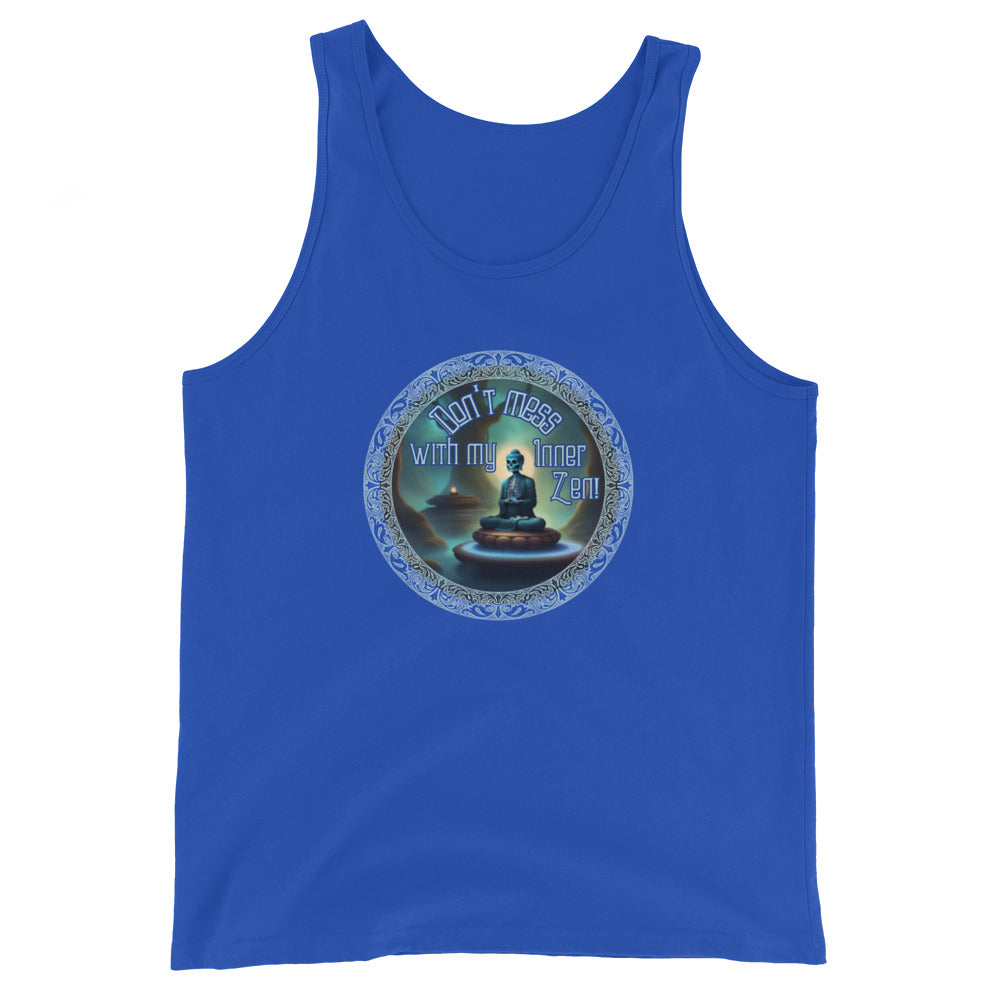 Don't Mess With My Inner Zen Tank Top