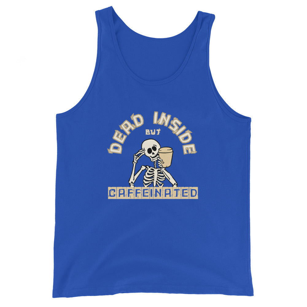 Dead Inside But Caffeinated Tank Top