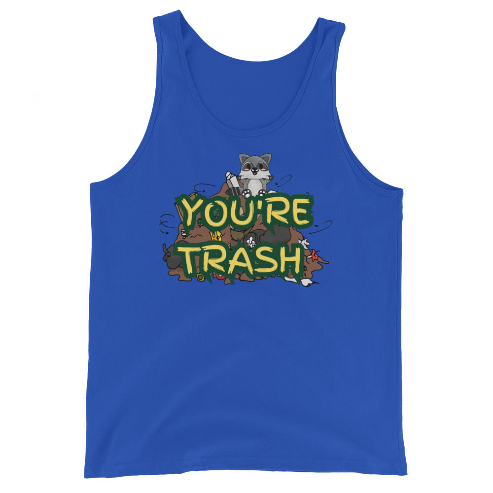 You're Trash Tank