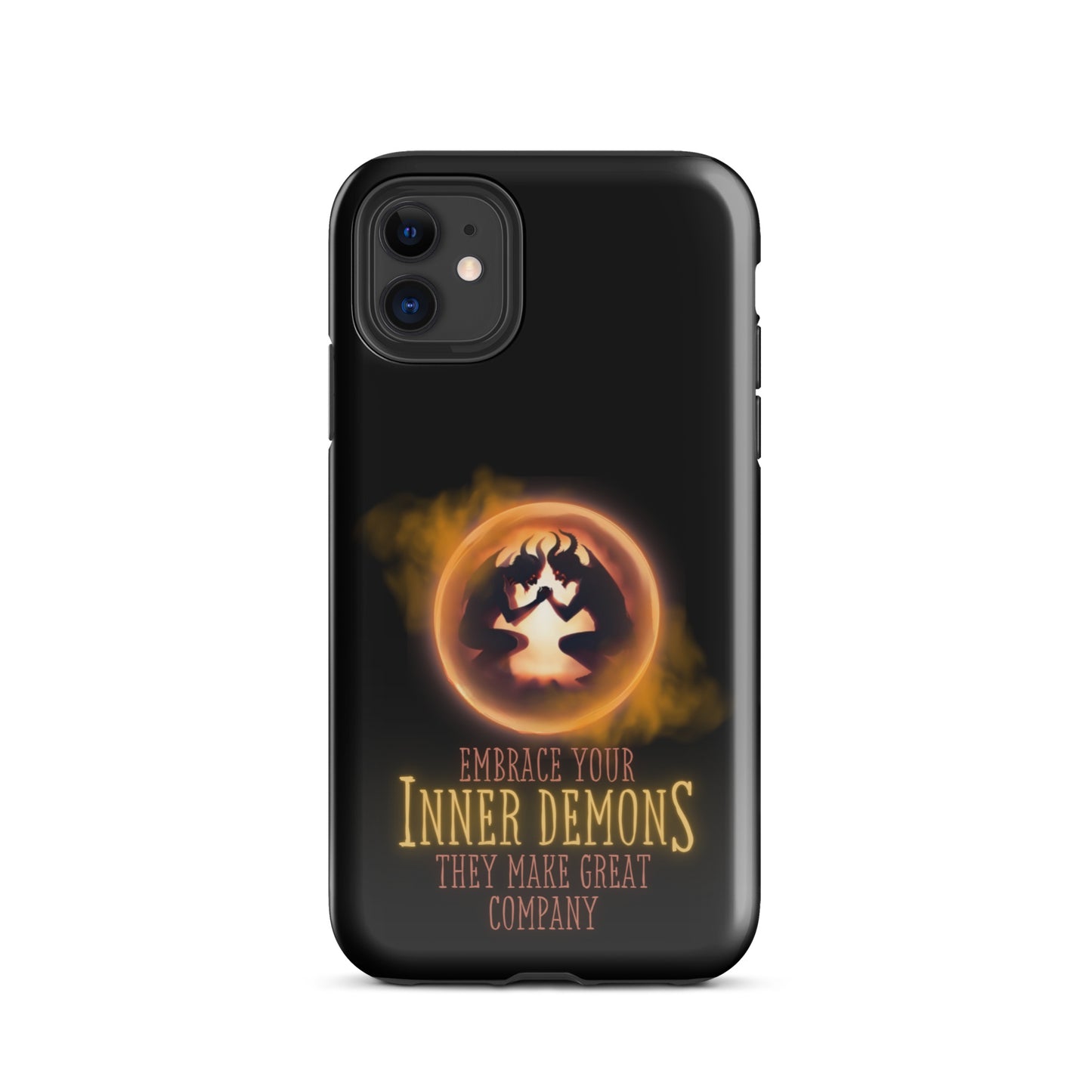 Embrace Your Inner Demons They Make Great Company Tough Case for iPhone®