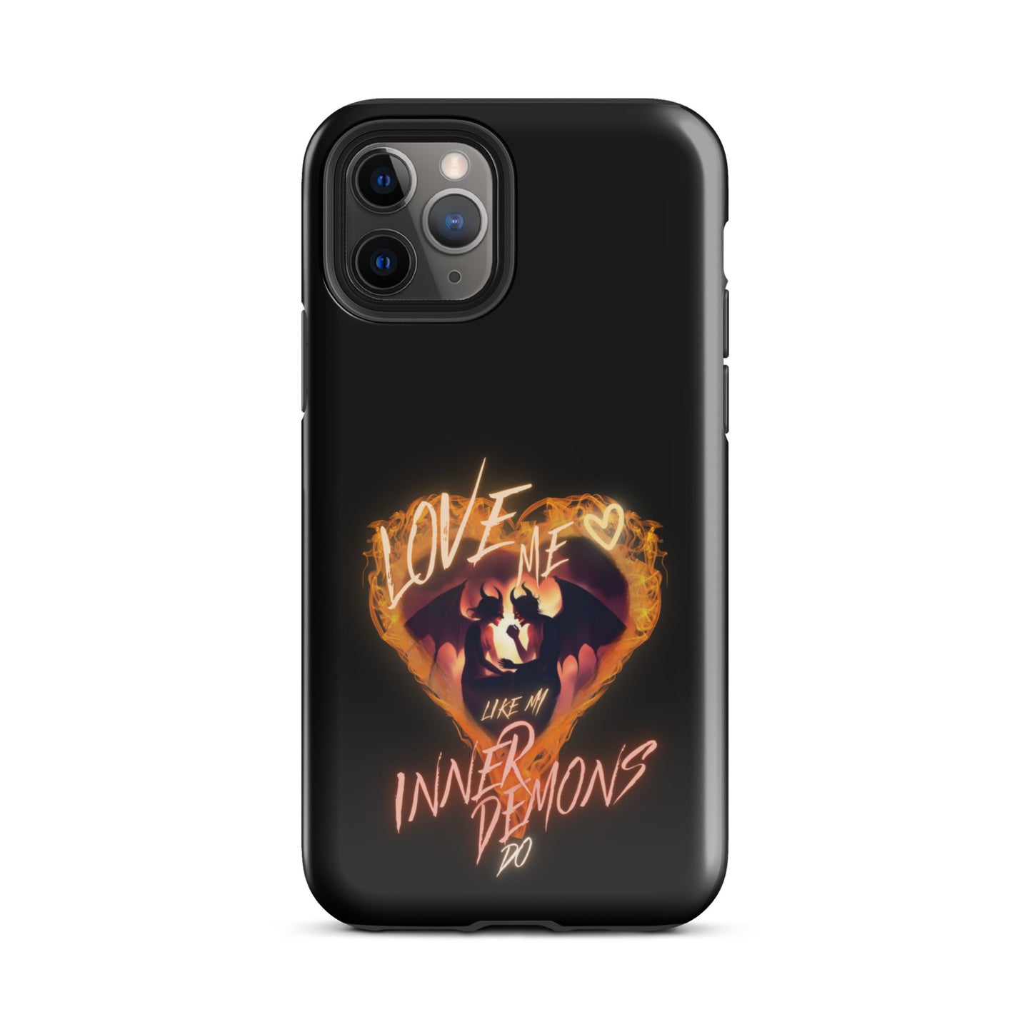 Love Me Like My Inner Demons Do Tough Case for iPhone®