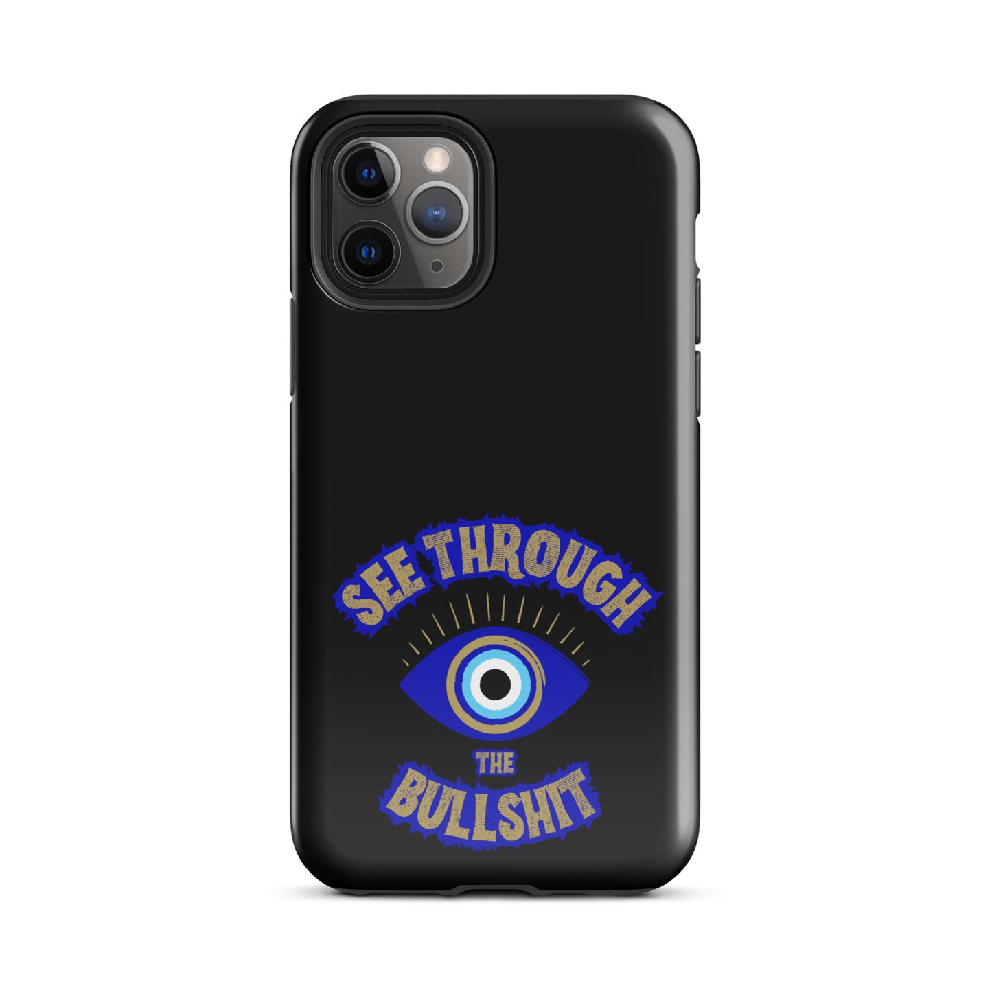 See Through The Bullshit Tough Case for iPhone®