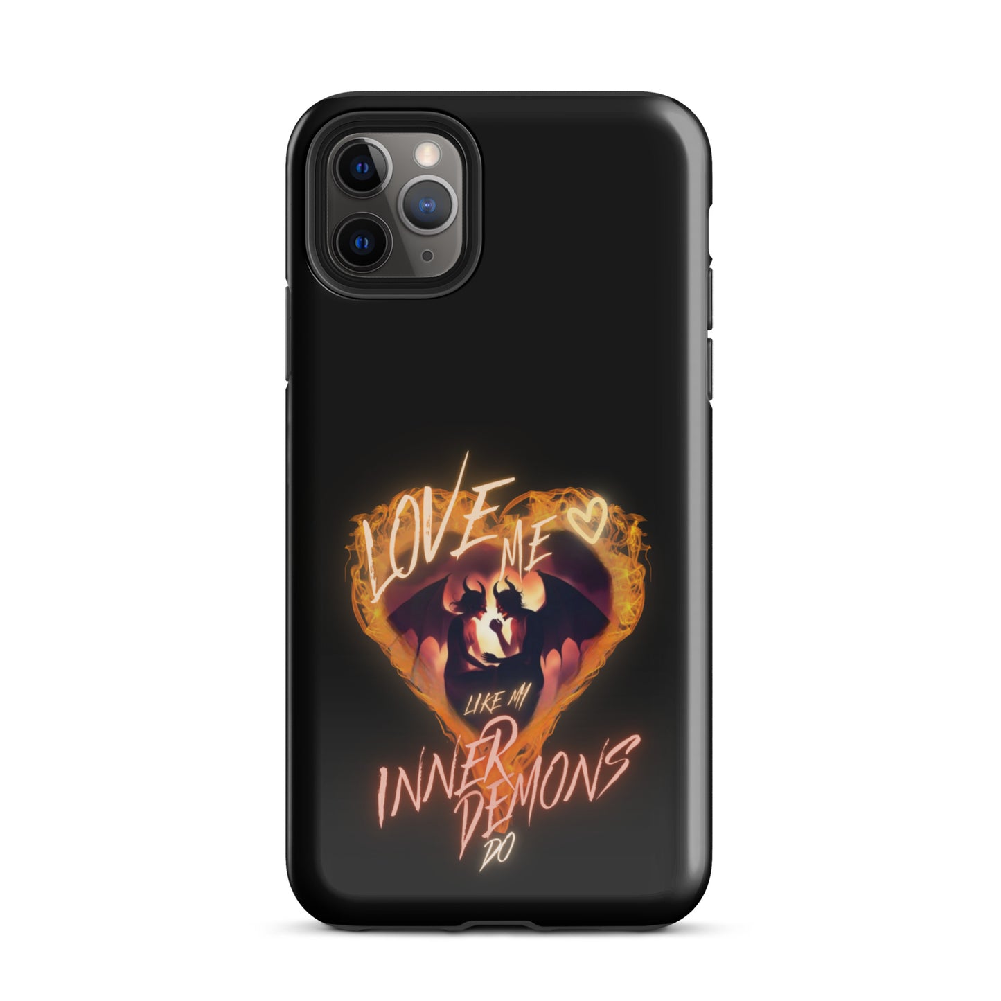 Love Me Like My Inner Demons Do Tough Case for iPhone®