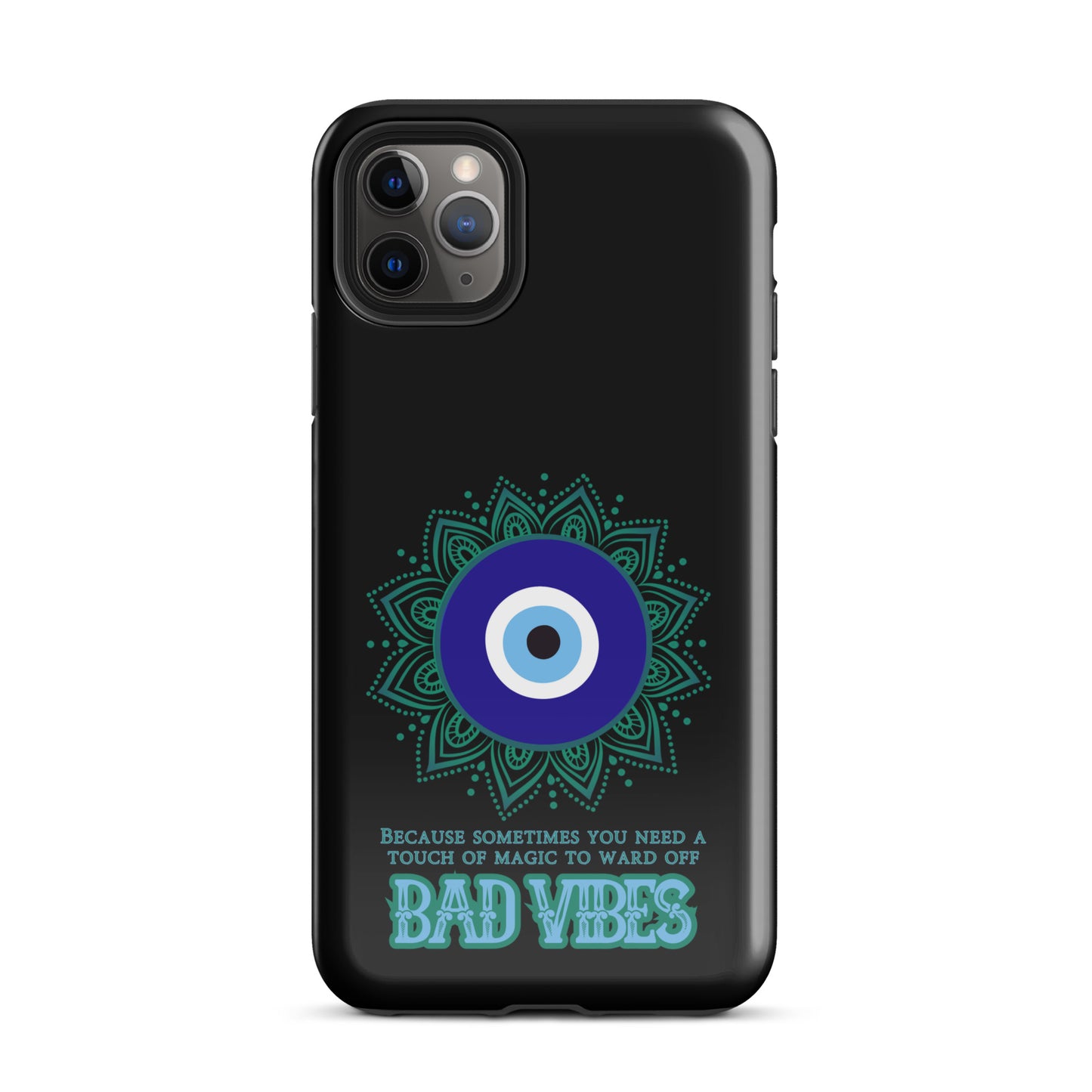 Because Sometimes You Need A Touch Off Magic To Ward Off Bad Vibes Tough Case for iPhone®