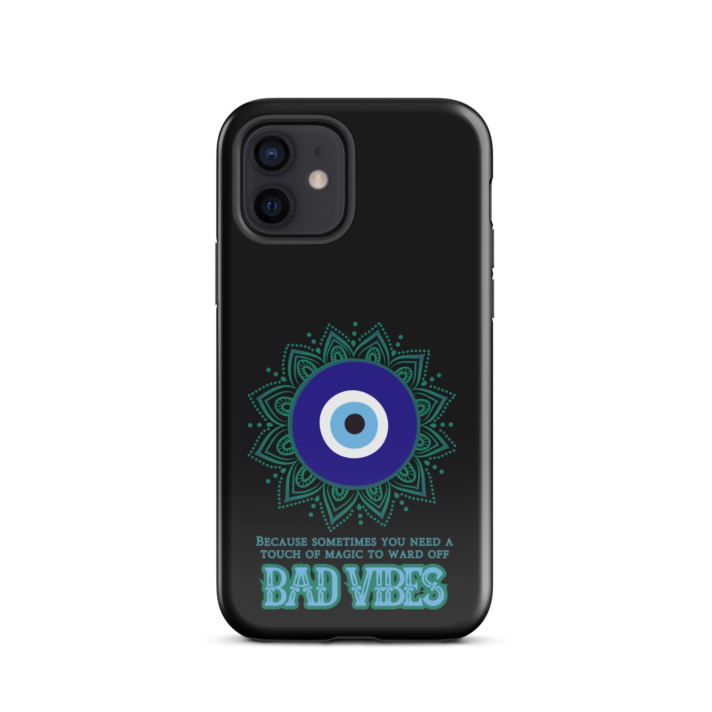 Because Sometimes You Need A Touch Off Magic To Ward Off Bad Vibes Tough Case for iPhone®