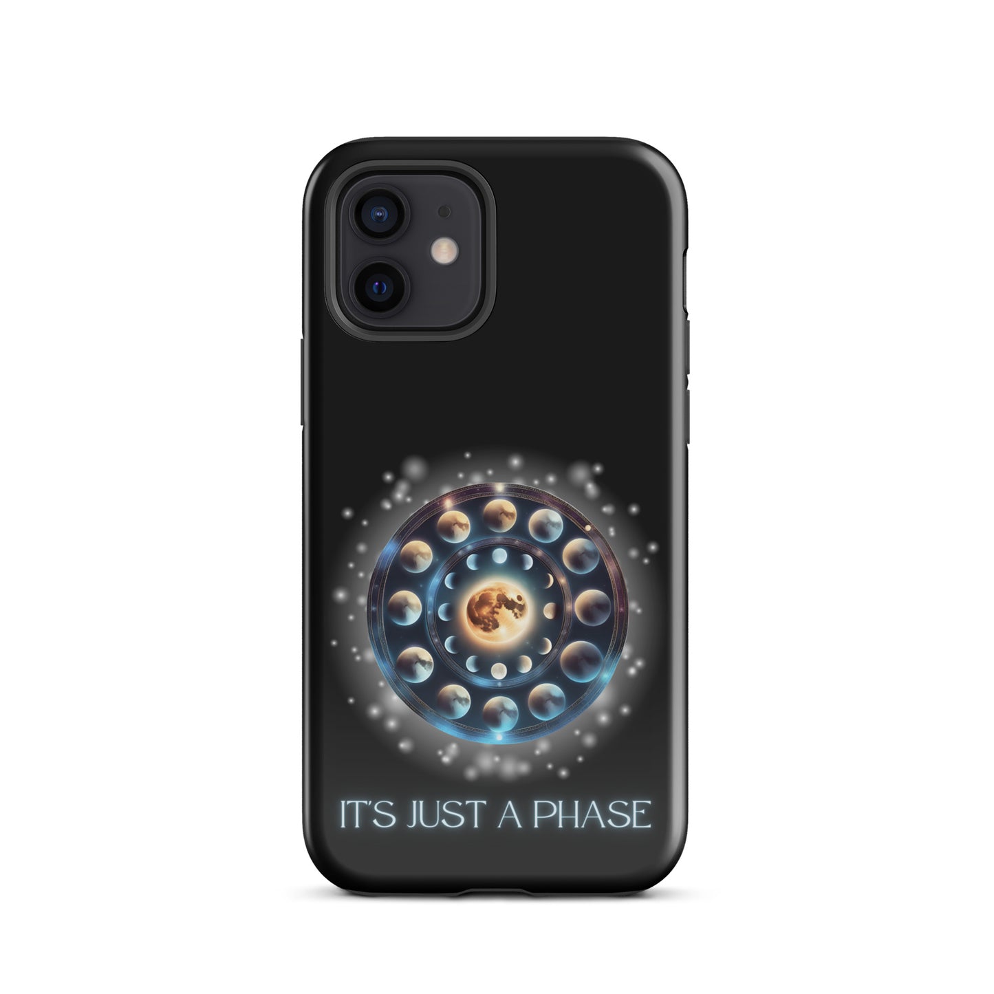 It’s Just A Phase Tough Case for iPhone®