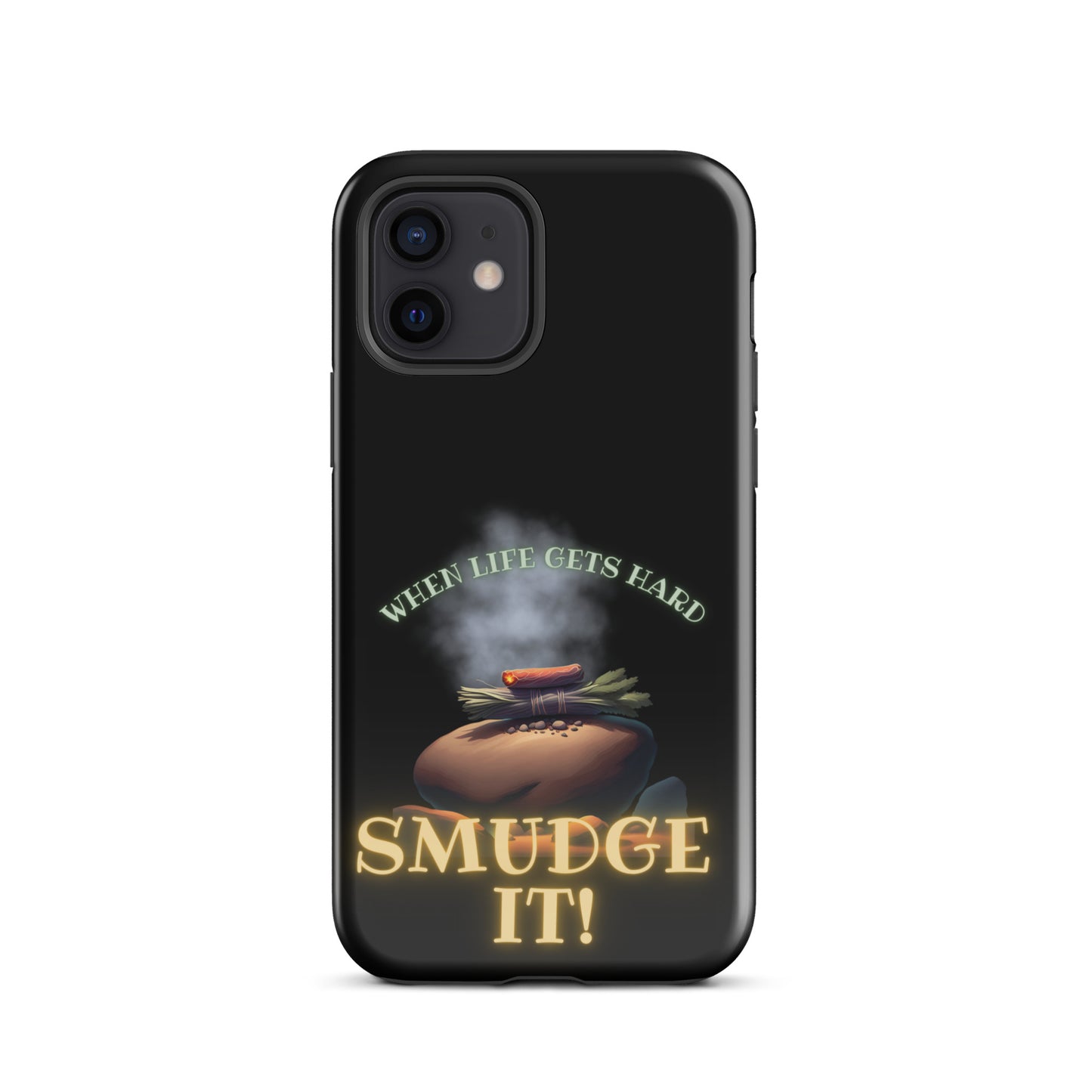 When Life Gets Hard Smudge It Tough Case for iPhone®