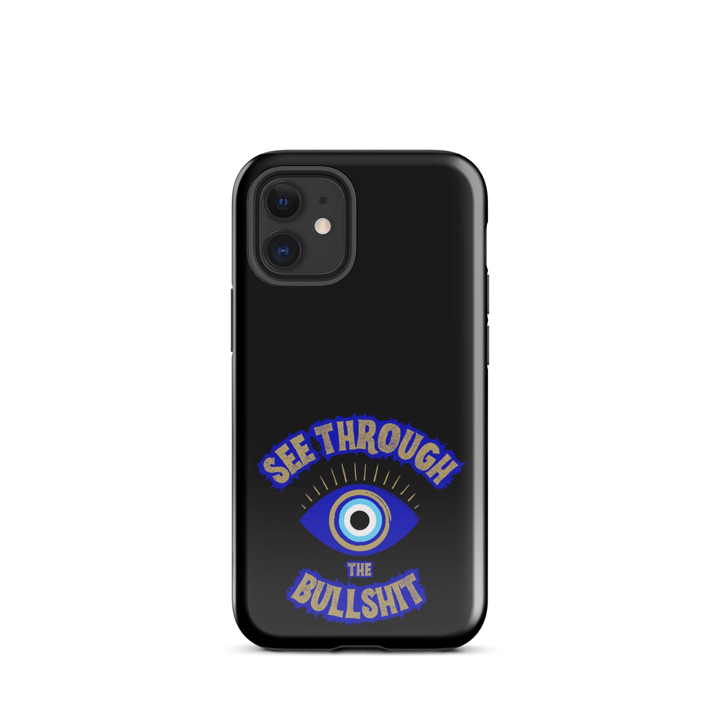 See Through The Bullshit Tough Case for iPhone®