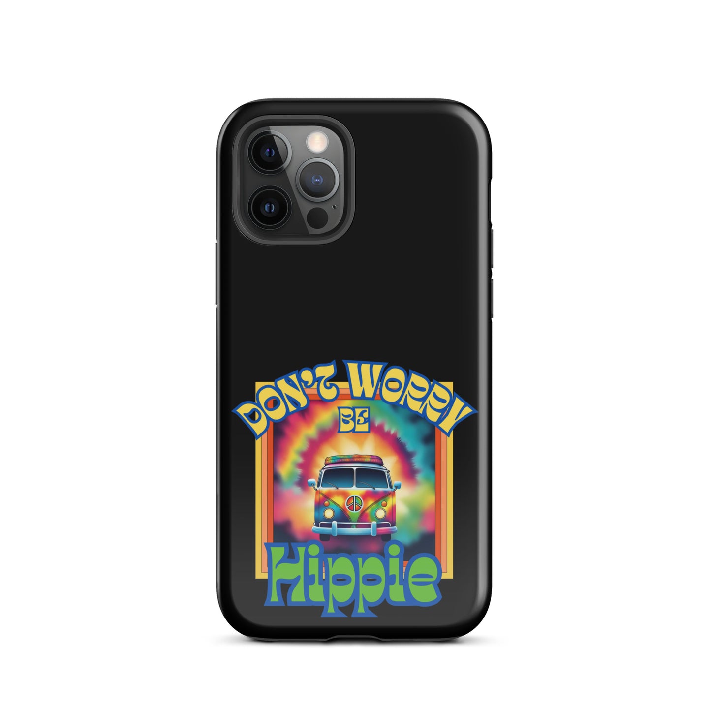 Don’t Worry Be Hippie Tough Case for iPhone®